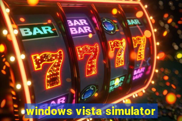 windows vista simulator